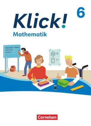 Klick! - Fächerübergreifendes Lehrwerk für Lernende mit Förderbedarf - Mathematik - Ausgabe ab 2024