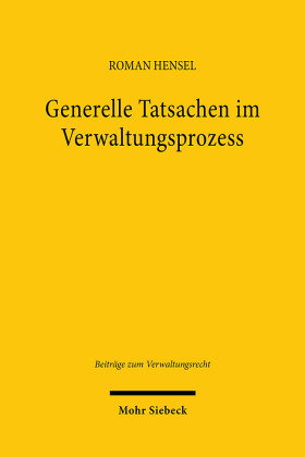 Generelle Tatsachen im Verwaltungsprozess