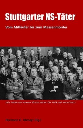 Stuttgarter NS-Täter, 3. Aufl.