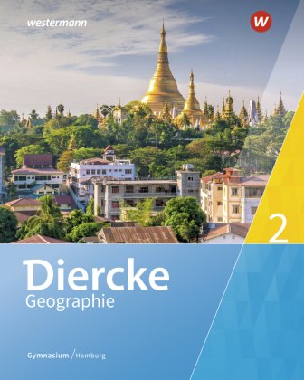 Diercke Geographie - Ausgabe 2019 Hamburg. Bd.2