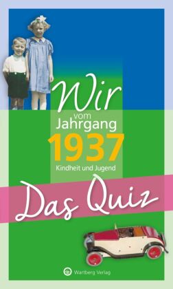 Wir vom Jahrgang 1937 - Das Quiz