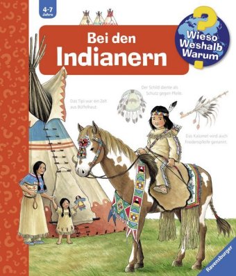 Wieso? Weshalb? Warum? Band 18 - Bei den Indianern