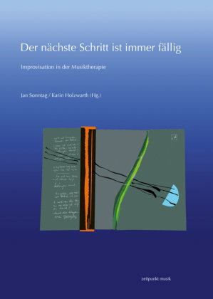 Der nächste Schritt ist immer fällig