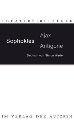 Ajax. Antigone