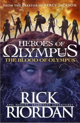 The Heroes of Olympus - The Blood of Olympus
