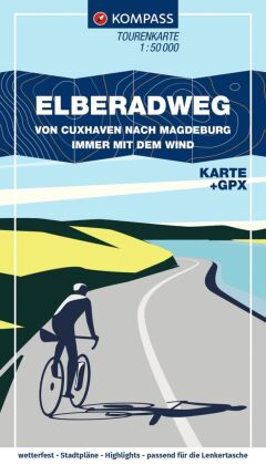 KOMPASS Fahrrad-Tourenkarte Elberadweg von Cuxhaven nach Magdeburg 1:50.000