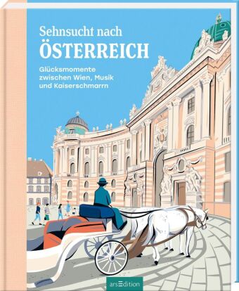 Sehnsucht nach Österreich