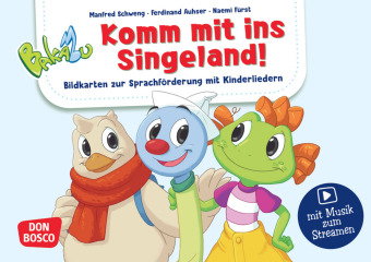 Bakabu. Komm mit ins Singeland! Bildkarten zur Sprachförderung mit Kinderliedern mit Musik zum Strea