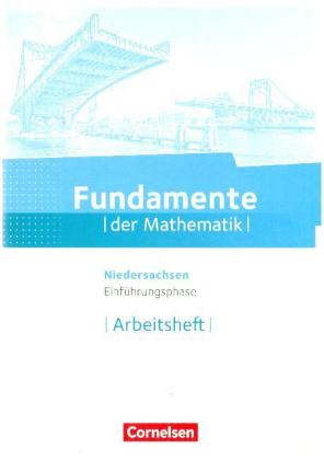 Fundamente der Mathematik - Niedersachsen ab 2015 - Einführungsphase