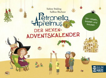Petronella Apfelmus - Der Hexen-Adventskalender
