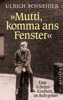 "Mutti, komma ans Fenster"