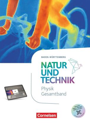 Natur und Technik - Physik Neubearbeitung - Baden-Württemberg ab 2026 - 7.-10. Schuljahr
