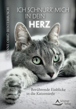Ich schnurr' mich in dein Herz