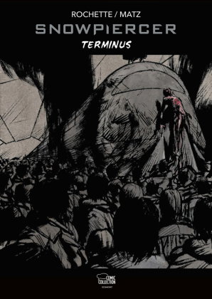 Snowpiercer Terminus. Bd.2