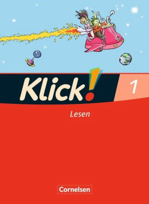 Klick! Erstlesen - Grundschule/Förderschule - Lehrwerk für Lernende mit Förderbedarf - 1.-4. Schulja