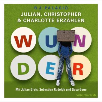 Wunder. Julian, Christopher und Charlotte erzählen, 3 Audio-CD