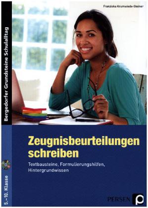 Zeugnisbeurteilungen schreiben - Sekundarstufe, m. 1 CD-ROM