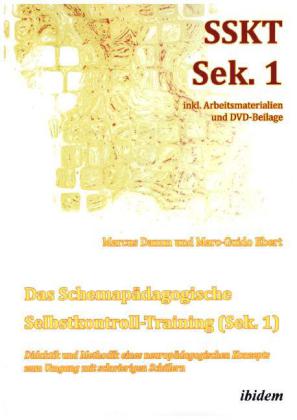Das Schemapädagogische Selbstkontroll-Training (Sek. 1). Didaktik und Methodik eines neuropädagogisc
