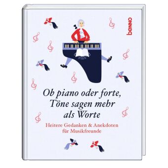 Ob piano oder forte, Töne sagen mehr als Worte