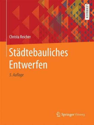 Städtebauliches Entwerfen; .