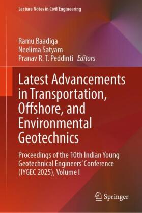 Latest Advancements in Transportation, Offshore, and Environmental Geotechnics