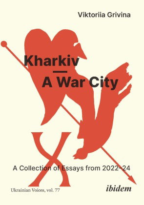 Kharkiv-A War City