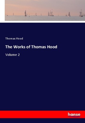 The Works of Thomas Hood