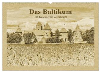 Das Baltikum - Ein Kalender im Zeitungsstil (Wandkalender 2024 DIN A2 quer), CALVENDO Monatskalender