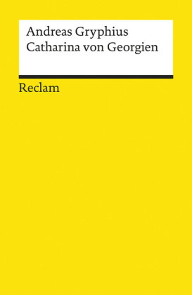 Catharina von Georgien. Trauerspiel