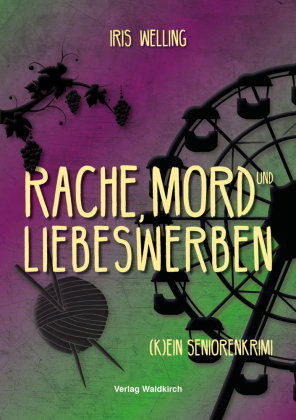 Rache, Mord und Liebeswerben