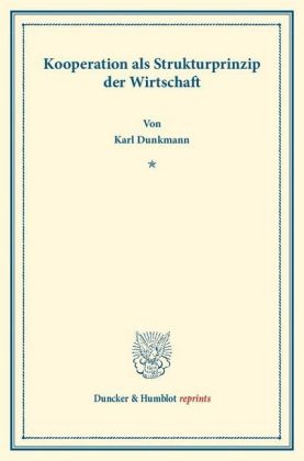 Kooperationen als Strukturprinzip der Wirtschaft.
