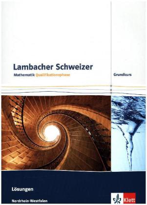 Lambacher Schweizer Mathematik Qualifikationsphase Grundkurs. Ausgabe Nordrhein-Westfalen
