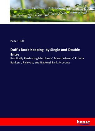 Duff's Book-Keeping by Single and Double Entry