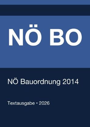 NÖ BO - NÖ Bauordnung 2014 (Niederösterreich) 2026