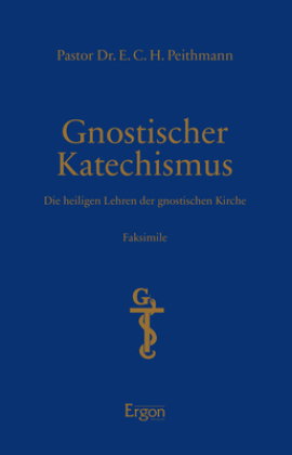 Gnostischer Katechismus | Mysterien der Gnosis