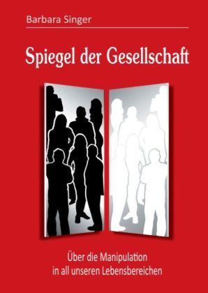 Spiegel der Gesellschaft