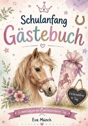 Gästebuch Schulanfang Thema Pferde