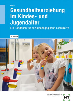 eBook inside: Buch und eBook Gesundheitserziehung im Kindes- und Jugendalter