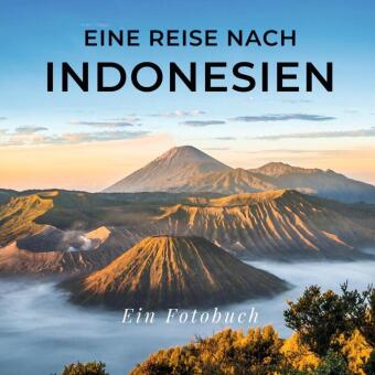 Eine Reise nach Indonesien