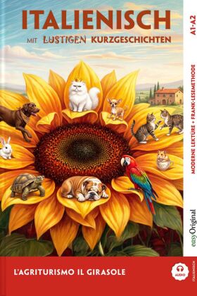 L'Agriturismo "Il Girasole" - Italienisch lernen mit lustigen Kurzgeschichten A1-A2 (+ Audio-Online)