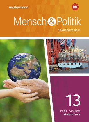 Mensch und Politik SII - Ausgabe 2018 Niedersachsen