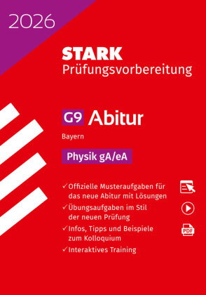 STARK Physik gA/eA - Abitur 2026 Bayern - Prüfungsvorbereitung, m. 1 Buch, m. 1 Beilage