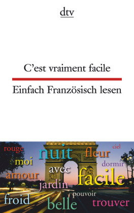 C'est vraiment facile Einfach Französisch lesen. Einfach Französisch lesen