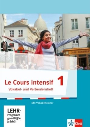 Le Cours intensif, Ausgabe 2016 - Vokabel- und Verbenlernheft mit Vokabeltrainer auf CD-ROM. Bd.1
