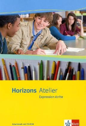 Horizons Atelier. Expression écrite, m. 1 Beilage
