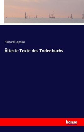 Älteste Texte des Todenbuchs
