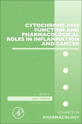 Cytochrome P450 Function and Pharmacological Roles in Inflammation and Cancer