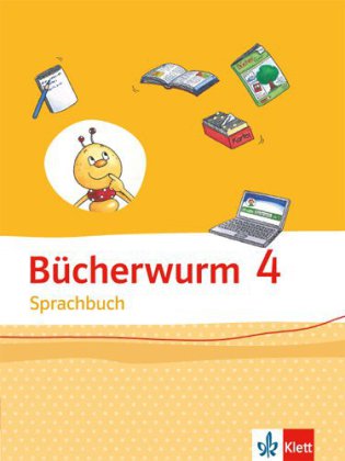 Bücherwurm Sprachbuch 4. Ausgabe für Berlin, Brandenburg, Mecklenburg-Vorpommern, Sachsen-Anhalt, Th