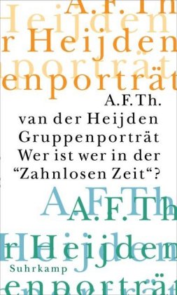 Gruppenporträt. Wer ist wer in der 'Zahnlosen Zeit' ?