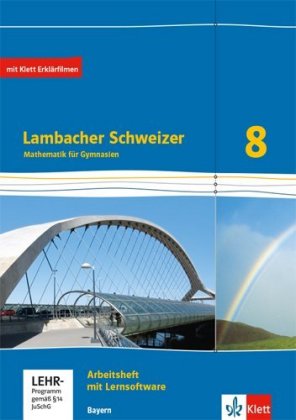 Lambacher Schweizer Mathematik 8. Ausgabe Bayern